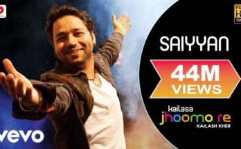 Saiyaan Is A Song By Kailash Kher. Lyrics Are Penned By Kailash Kher While Music Is Produced By Kailash Kher. Official Music Video Is Released On Official Channel.