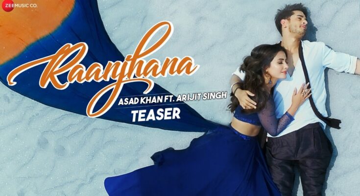 Raanjhana Is A Song By Arijit Singh. Lyrics Are Penned By Raqueed Alam While Music Is Produced By Asad Khan. Official Music Video Is Released On Official Channel.