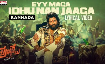 Eyy Maga Idhu Nan Jaaga Is A Song By Vijay Prakash. Lyrics Are Penned By Varadaraj Chikkaballapura While Music Is Produced By Devi Sri Prasad. Official Music Video Is Released On Official Channel.