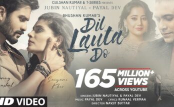 Dil Lauta Do Is A Song By Jubin Nautiyal & Payal Dev. Lyrics Are Penned By Kunaal Vermaa While Music Is Produced By Aditya Dev,Navjit Buttar. Official Music Video Is Released On Official Channel.