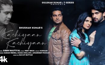 Kachiyaan Kachiyaan Is A Song By Jubin Nautiyal. Lyrics Are Penned By Kumaar While Music Is Produced By Navjit Buttar. Official Music Video Is Released On Official Channel.