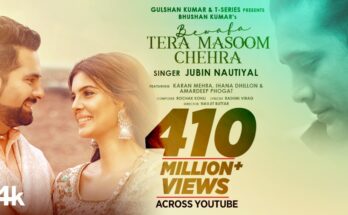 Bewafa Tera Masoom Chehra Is A Song By Jubin Nautiyal.Lyrics Are Penned By Rashmi Virag While Music Is Produced By Navjeet Buttar . Official Music Video Is Released On Official Channel.