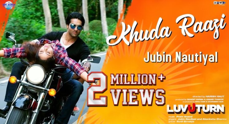 Khuda Raazi Is A Song By Jubin Nautiyal & Akanksha Sharma. Lyrics Are Penned By Sunil Sirvaiya While Music Is Produced By Prem Anand. Official Music Video Is Released On Official Channel.