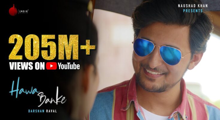 Hawa Banke Is A Song By Darshan Raval, Simarn. Lyrics Are Penned By Nirmaan While Music Is Produced By Goldboy. Official Music Video Is Released On Official Channel.