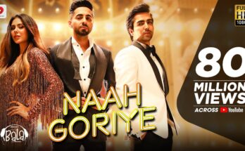 Naah Goriye Is A Song By Harrdy Sandhu. Lyrics Are Penned By Jaani While Music Is Produced By B Praak. Official Music Video Is Released On Official Channel.