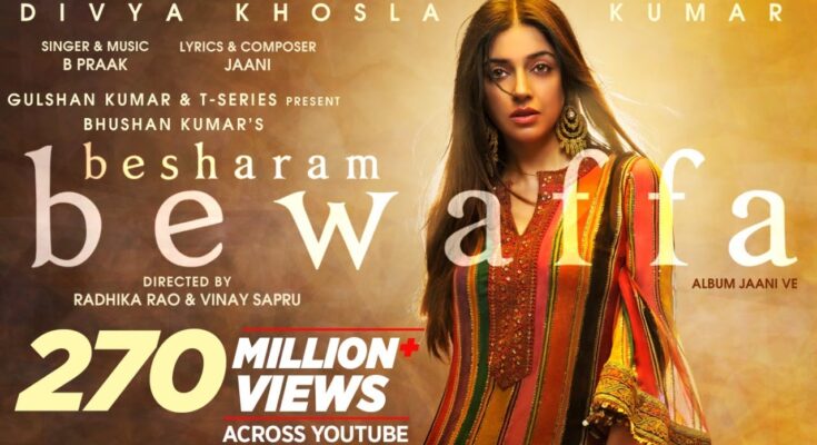 Besharam Bewaffa Is A Song By B Praak. Lyrics Are Penned By Jaani While Music Is Produced By Vinay Sapru, Radhika Rao. Official Music Video Is Released On Official Channel.