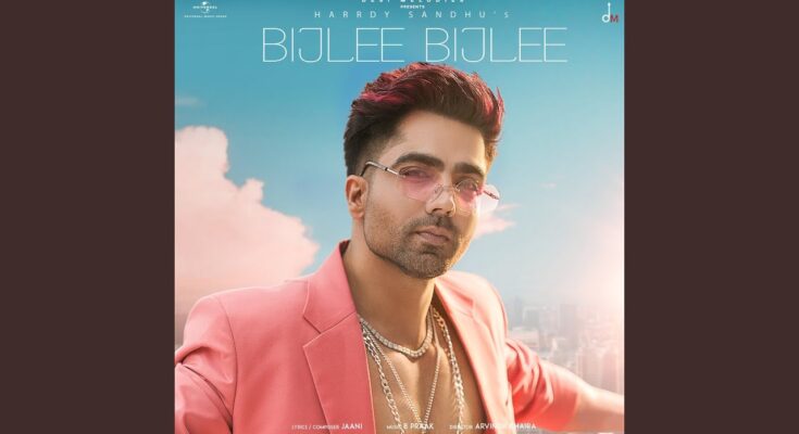 Bijlee Bijlee Is A Song By Harrdy Sandhu. Lyrics Are Penned By Jaani While Music Is Produced By Arvindr Khaira. Official Music Video Is Released On Official Channel.