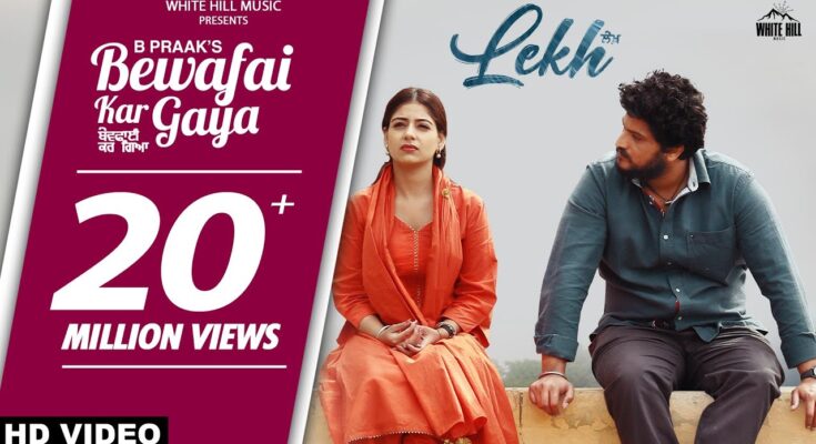 Bewafai Kar Gaya Is A Song By B Praak. Lyrics Are Penned By Jaani While Music Is Produced By B Praak. Official Music Video Is Released On Official Channel.