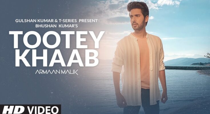 Tootey Khaab Is A Song By Armaan Malik. Lyrics Are Penned By Kunaal Vermaa While Music Is Produced By DirectorShabby . Official Music Video Is Released On Official Channel.