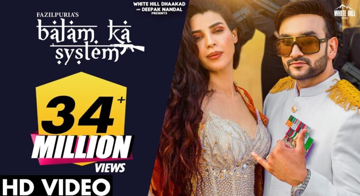 Balam Ka System Is A Song By Fazilpuria & Afsana Khan. Lyrics Are Penned By Sree Brar While Music Is Produced By Satti Dhillon. Official Music Video Is Released On Official Channel.