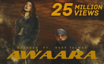 Awaara Is A Song By Badshah Ft. Reet Talwar. Lyrics Are Penned By Badshah While Music Is Produced By Hiten . Official Music Video Is Released On Official Channel.