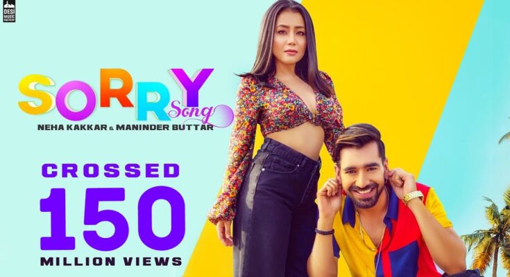 Sorry Song Is A Song By Neha Kakkar & Maninder Bhuttar. Lyrics Are Penned By Babbu While Music Is Produced By Keoni Marcelo. Official Music Video Is Released On Official Channel.
