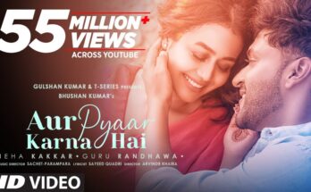 Aur Pyaar Karna Hai Is A Song By Guru Randhawa, Neha Kakkar. Lyrics Are Penned By Sayeed Quadri While Music Is Produced By Arvindr Khaira. Official Music Video Is Released On Official Channel.