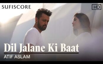 Dil Jalane Ki Baat Is A Song By Atif Aslam. Lyrics Are Penned By Jawed Qureshi While Music Is Produced By Disruptive. Official Music Video Is Released On Official Channel.