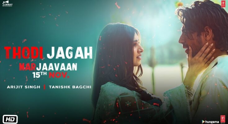 THODI JAGAH Is A Song By Arijit Singh. Lyrics Are Penned By Rashmi Virag While Music Is Produced By Tanishk Bagchi. Official Music Video Is Released On Official Channel.