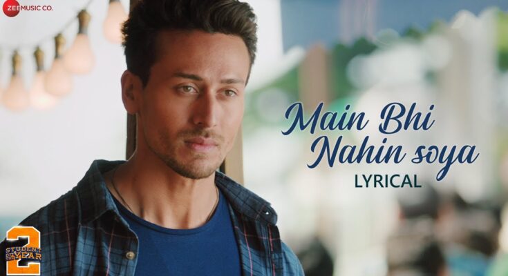 Main Bhi Nahin Soya Is A Song By Arijit Singh. Lyrics Are Penned By Anvita Datt While Music Is Produced By Vishal and Shekhar. Official Music Video Is Released On Official Channel.