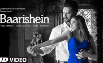 Baarishein Is A Song By Atif Aslam. Lyrics Are Penned By Arko Pravo Mukherjee While Music Is Produced By Arko Pravo Mukherjee. Official Music Video Is Released On Official Channel.