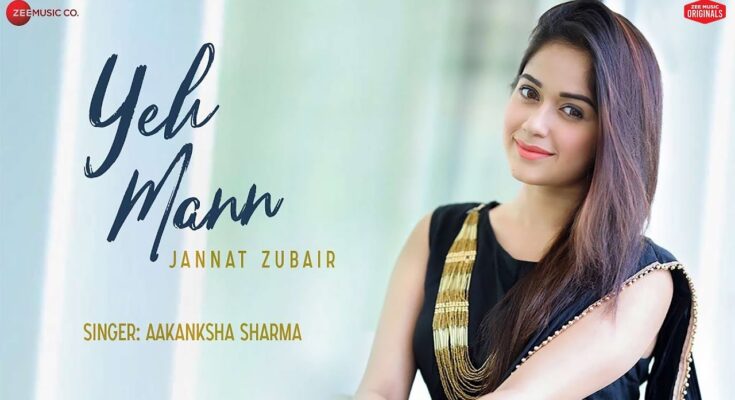 Ye Mann Is A Song By Aakanksha Sharma. Lyrics Are Penned By Dhanraj Dadhich While Music Is Produced By Zubair Rehmani. Official Music Video Is Released On Official Channel.