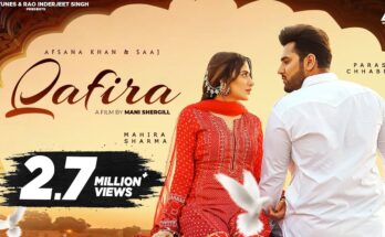 Qafira Is A Song By Afsana Khan, Saajz. Lyrics Are Penned By Preet Sukh While Music Is Produced By Mani Shergill. Official Music Video Is Released On Official Channel.