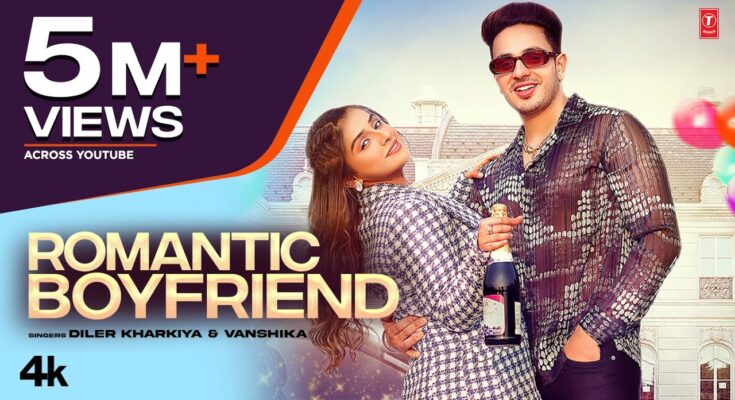 Romantic Boyfriend Is A Song By Diler Kharkiya and Vanshikha.Lyrics Are Penned By Gulshan Baba G While Music Is Produced By DG Music. Official Music Video Is Released On Official Channel.