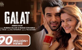 Galat Is A Song By Asees Kaur. Lyrics Are Penned By Raj Fatehpur While Music Is Produced By Tru Makers. Official Music Video Is Released On Official Channel.