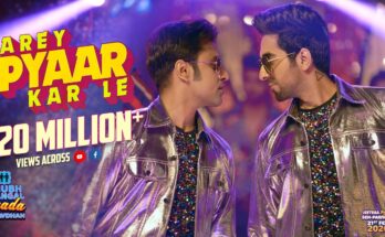 Arey Pyaar Kar Le Is A Song By Bappi Lahiri and Ayushman khurrana. Lyrics Are Penned By Vayu and rap lyrics by Ikka While Music Is Produced By Tanishk Bagchi. Official Music Video Is Released On Official Channel.