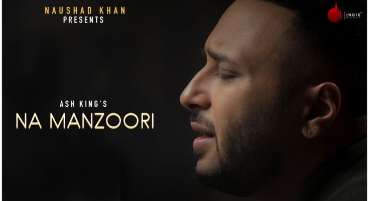 Na Manzoori Is A Song By Ash King. Lyrics Are Penned By Naveen Tyagi While Music Is Produced By Dhruwal Patel. Official Music Video Is Released On Official Channel.