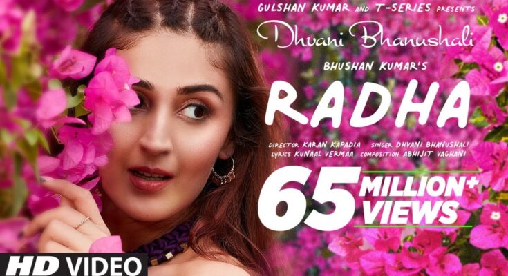 Radha Is A Song By Dhvani Bhanushali. Lyrics Are Penned By Kunaal Verma While Music Is Produced By Karan Kapadia. Official Music Video Is Released On Official Channel.