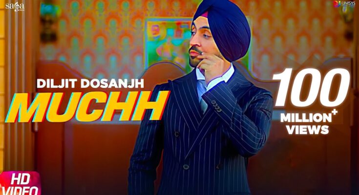 Muchh Is A Song By Diljit Dosanjh. Lyrics Are Penned By Kaptaan While Music Is Produced By Sumeet Singh. Official Music Video Is Released On Official Channel.