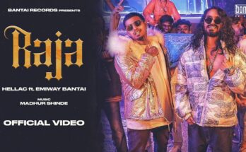 Raja Is A Song By Emiway & Hellac. Lyrics Are Penned By Emiway & Hellac While Music Is Produced By Emiway Bantai. Official Music Video Is Released On Official Channel.