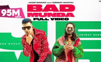 Bad Munda Is A Song By Jass Manak, Emiway Bantai. Lyrics Are Penned By Jass Manak, Emiway Bantai While Music Is Produced By Satti Dhillon. Official Music Video Is Released On Official Channel.