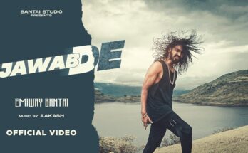 Jawaab De Is A Song By Emiway Bantai. Lyrics Are Penned By Emiway Bantai While Music Is Produced By Happy. Official Music Video Is Released On Official Channel.