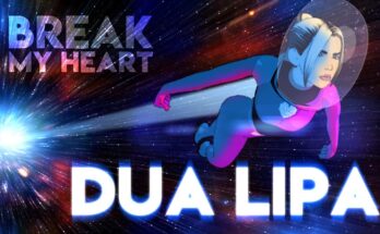 Break My Heart Lyrics - Dua Lipa