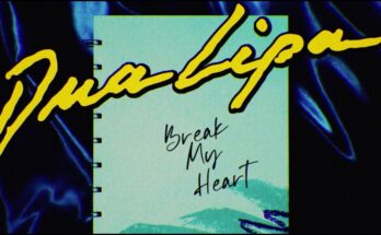 Break My Heart Lyrics - Dua Lipa