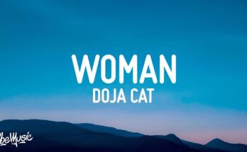 Woman Is A Song By Doja Cat . Lyrics Are Penned By Amala Zandile DlaminiJidenna MobissonLydia AsratDavid SprecherLinden JayAaron HornAinsley Jones While Music Is Produced By Linden JayAynzli JonesCrate Classics. Official Music Video Is Released On Official Channel.