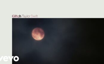 Glitch Lyrics - Taylor Swift