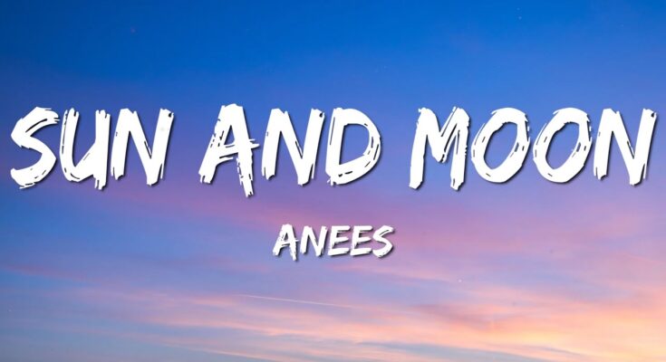 Sun and Moon Is A Song By anees. Lyrics Are Penned By Anees MokhiberKevin SpearsWessel OkkesZach MatariJohn Roa While Music Is Produced By Anees MokhiberWessel OkkesKevin SpearsZach Matari. Official Music Video Is Released On Official Channel.