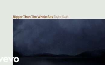 Bigger Than The Whole Sky Is A Song By Taylor Swift. Lyrics Are Penned By Taylor Swift While Music Is Produced By Taylor SwiftJack Antonoff. Official Music Video Is Released On Official Channel.