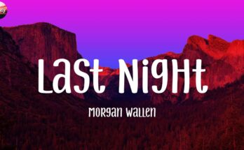 Last Night Is A Song By Morgan Wallen . Lyrics Are Penned By John ByronAshley GorleyJacob Kasher HindlinRyan Vojtesak While Music Is Produced By Joey MoiCharlie Handsome. Official Music Video Is Released On Official Channel.