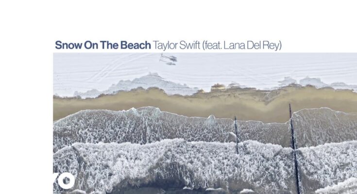 Snow On The Beach Is A Song By Taylor Swift. Lyrics Are Penned By Taylor SwiftLana Del ReyJack Antonoff While Music Is Produced By Taylor SwiftJack Antonoff. Official Music Video Is Released On Official Channel.