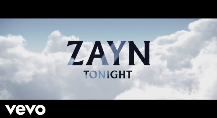 Tonight Is A Song By ZAYN . Lyrics Are Penned By David Phelan, Kathryn Ostenberg, Alexander Oriet, Zain Javadd Malik, Brandon Skeie, Nathaniel James Warner While Music Is Produced By Khaled RohaimMakeYouKnowLoveAlan Sampson (co.)Zayn (co.). Official Music Video Is Released On Official Channel.