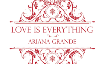 Love Is Everything Is A Song By Ariana Grande. Lyrics Are Penned By Ariana GrandeSavan KotechaIlya While Music Is Produced By Tommy BrownMr. FranksThe MagiTravis Sayles. Official Music Video Is Released On Official Channel.