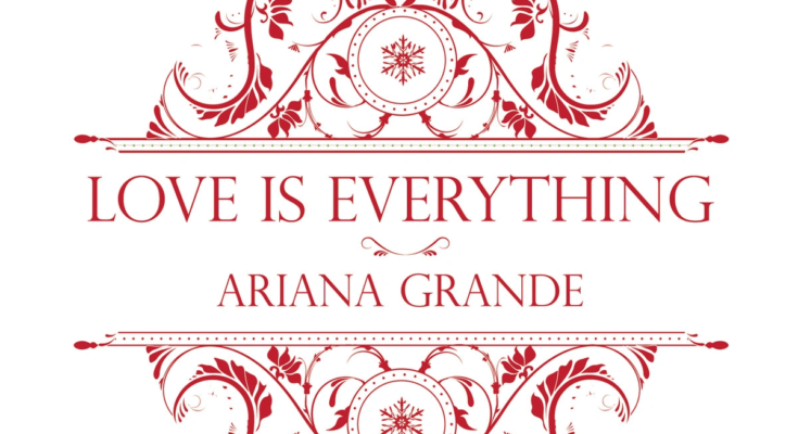 Love Is Everything Is A Song By Ariana Grande. Lyrics Are Penned By Ariana GrandeSavan KotechaIlya While Music Is Produced By Tommy BrownMr. FranksThe MagiTravis Sayles. Official Music Video Is Released On Official Channel.